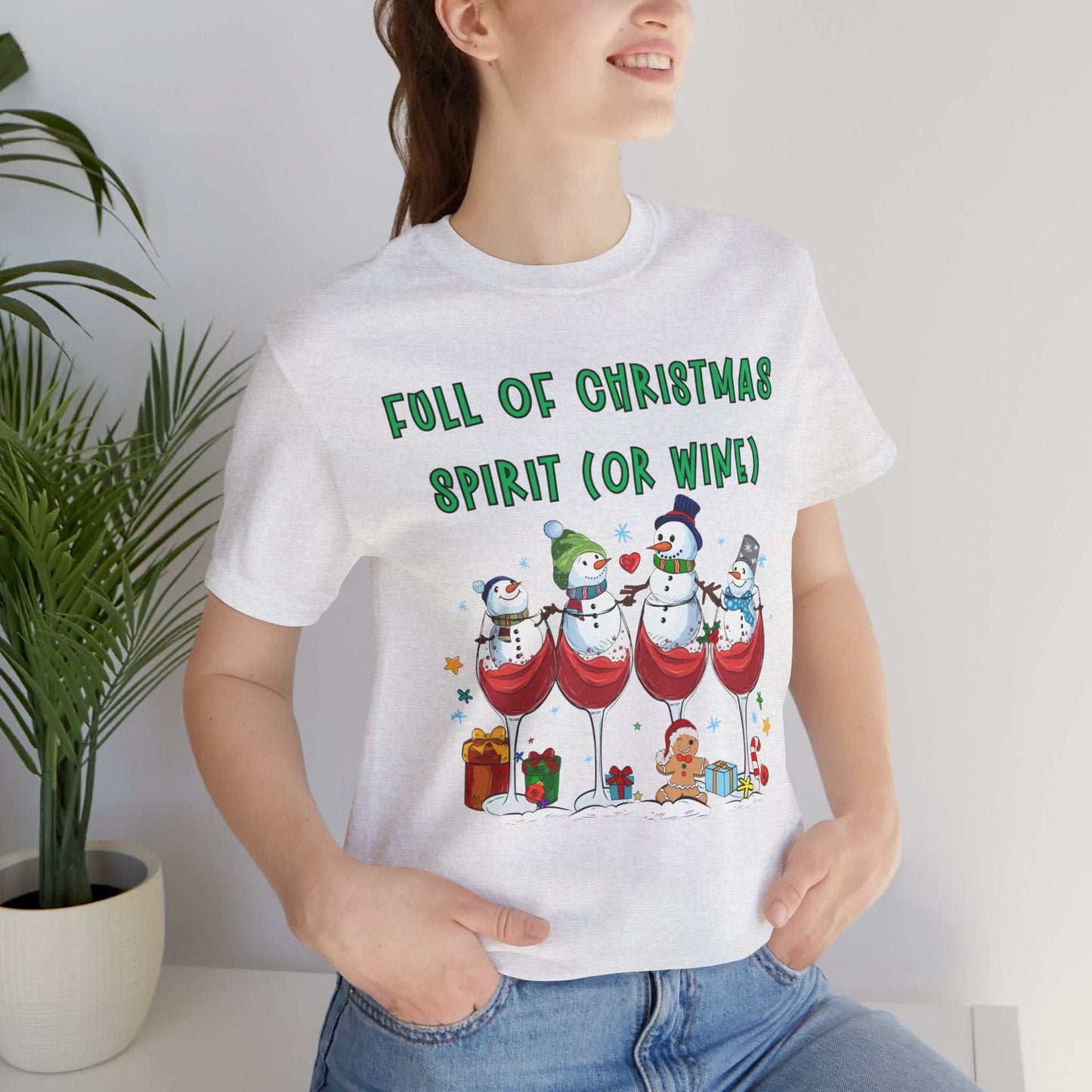 Full of Christmas Spirit With Wine - Festive Holiday Tee