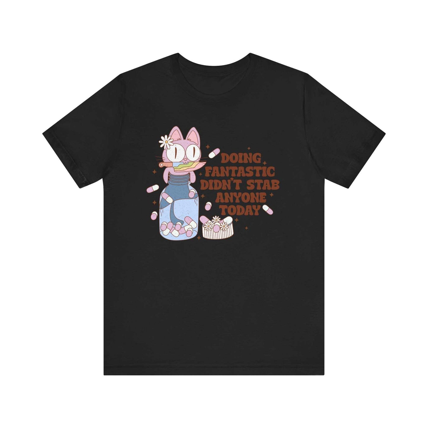 Distressed cat graphic tee with "Doing Fantastic Tonight Didn't Stab Anyone" text, unisex, soft cotton.