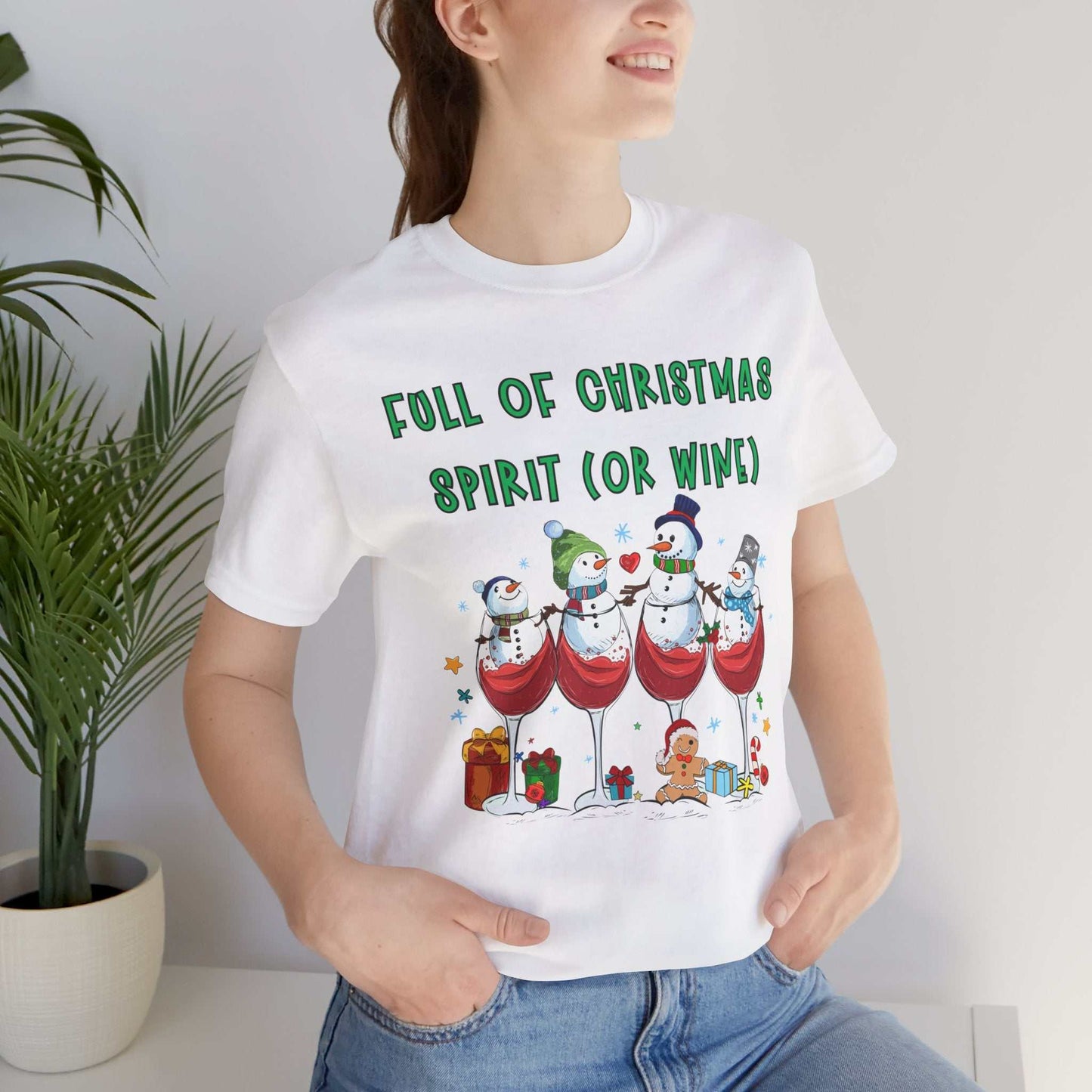 Full of Christmas Spirit With Wine - Festive Holiday Tee