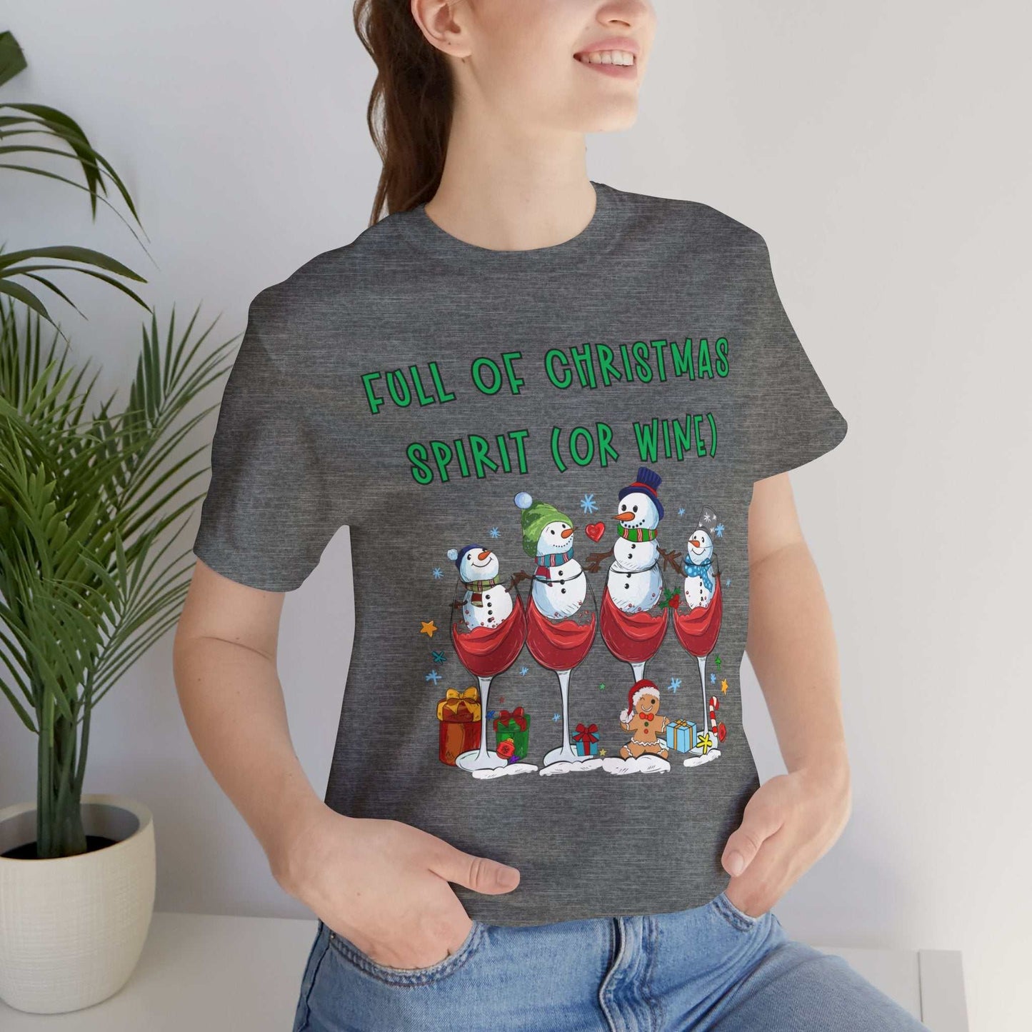 Full of Christmas Spirit With Wine - Festive Holiday Tee