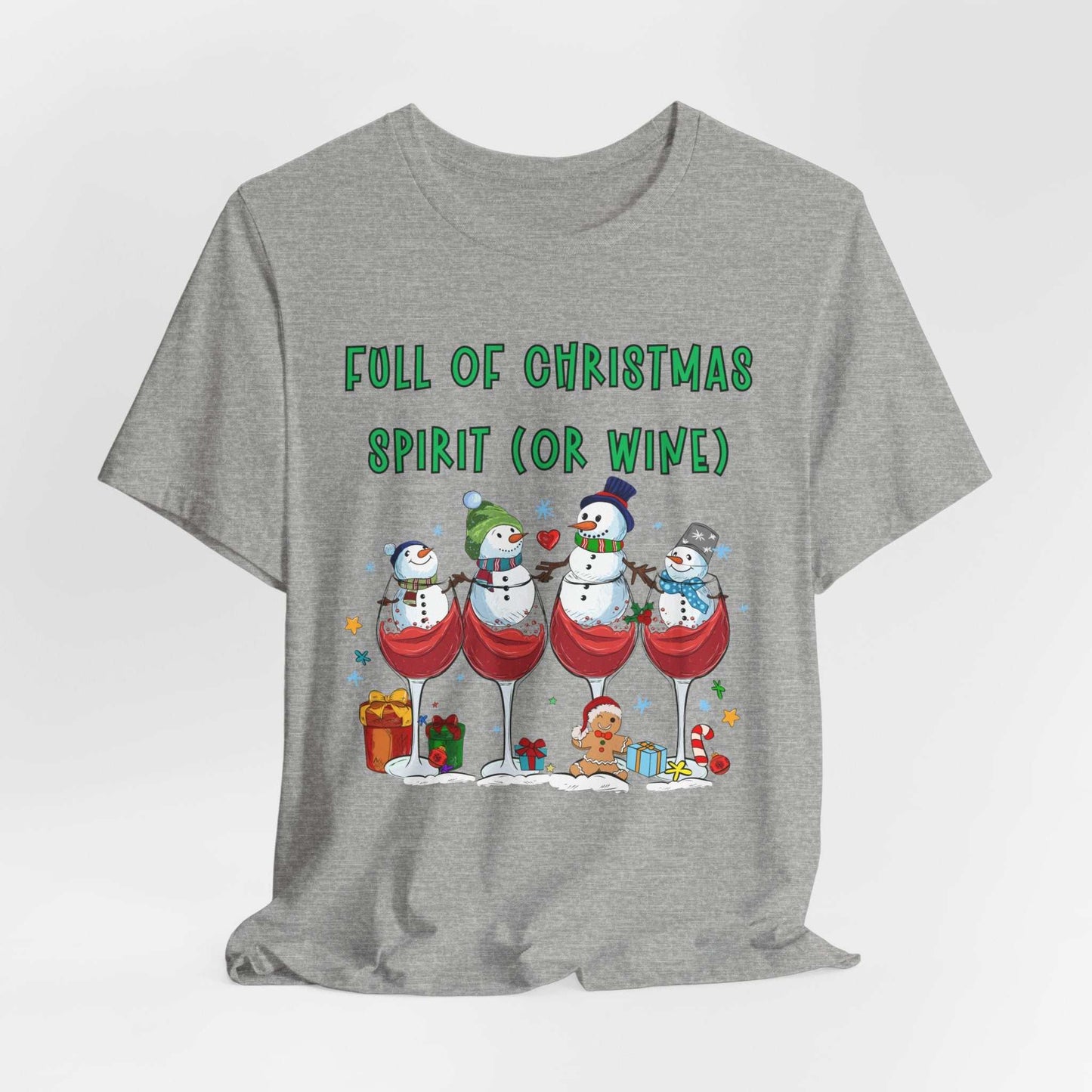 Full of Christmas Spirit With Wine - Festive Holiday Tee
