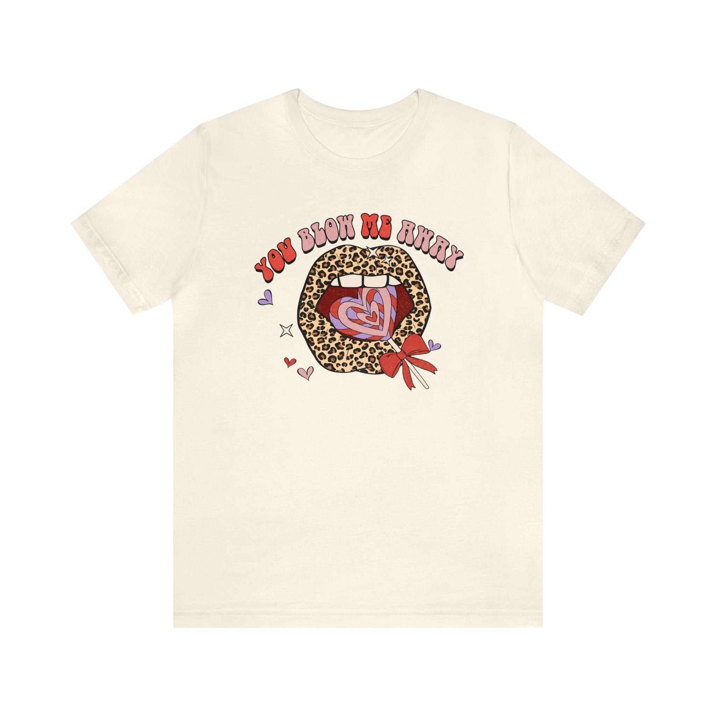 Valentine's Day t-shirt with "You Blow Me Away" graphic and leopard print design.