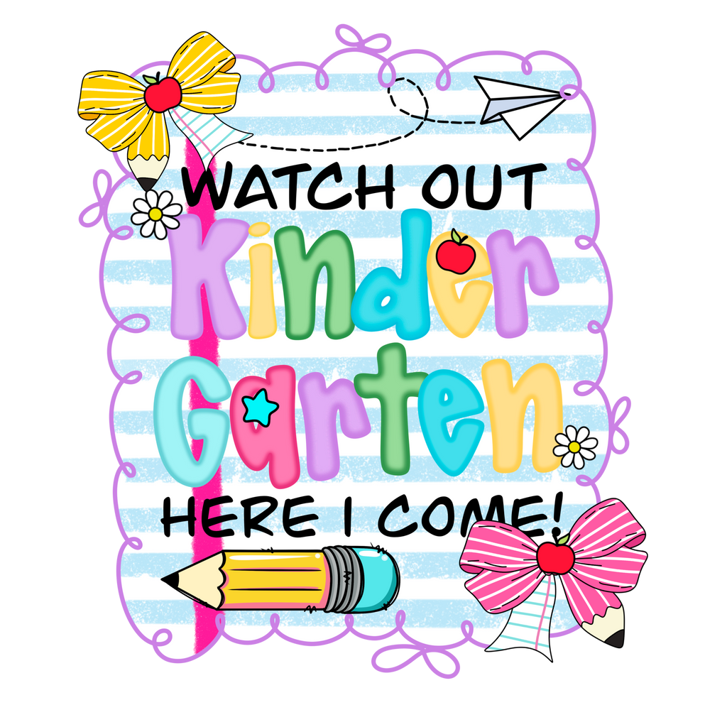 Watch Out Kindergarten youth DTF print design on clothing