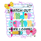 Watch Out Kindergarten youth DTF print design on clothing