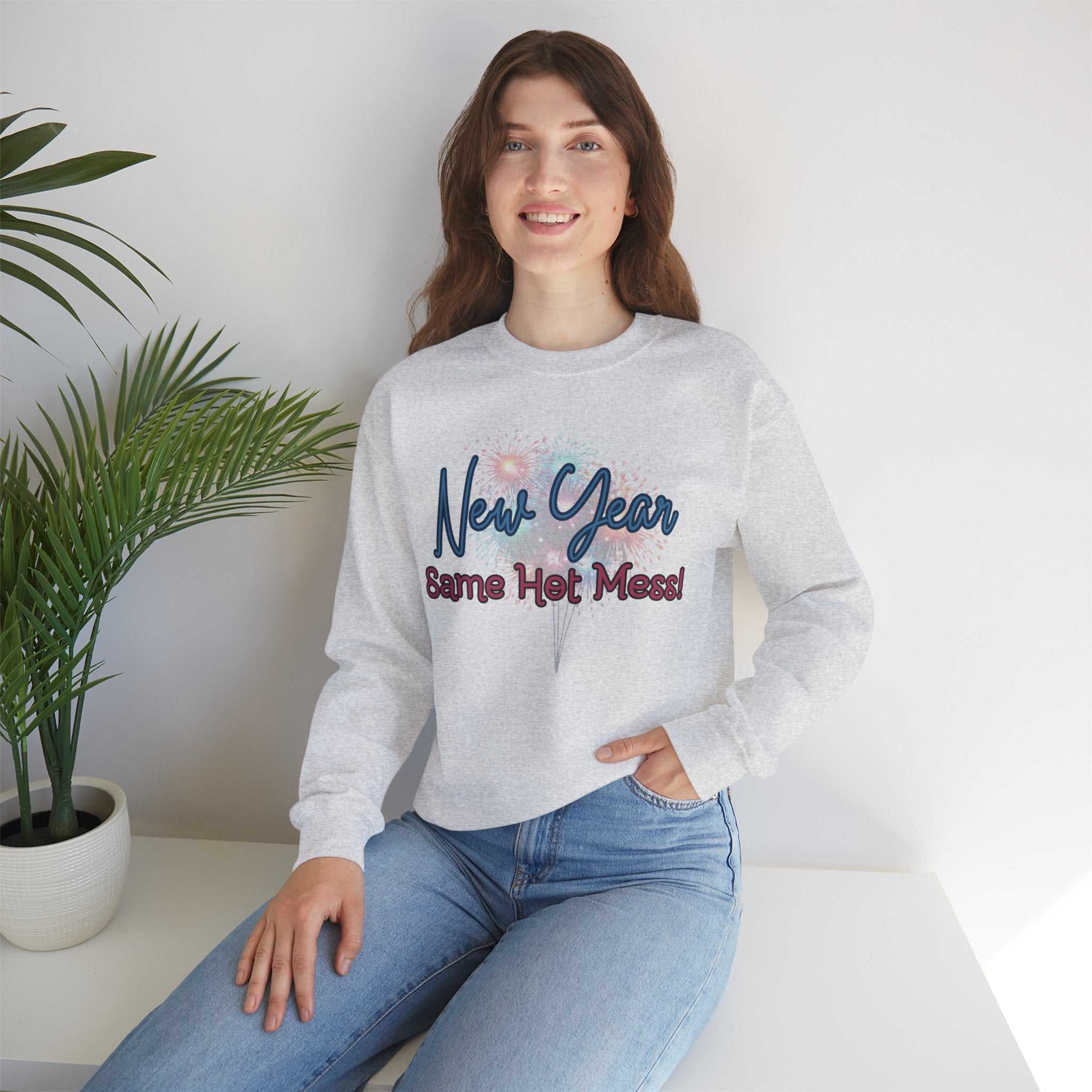 New Year, Same Hot Mess: Celebrating New Year Fireworks Sweatshirt