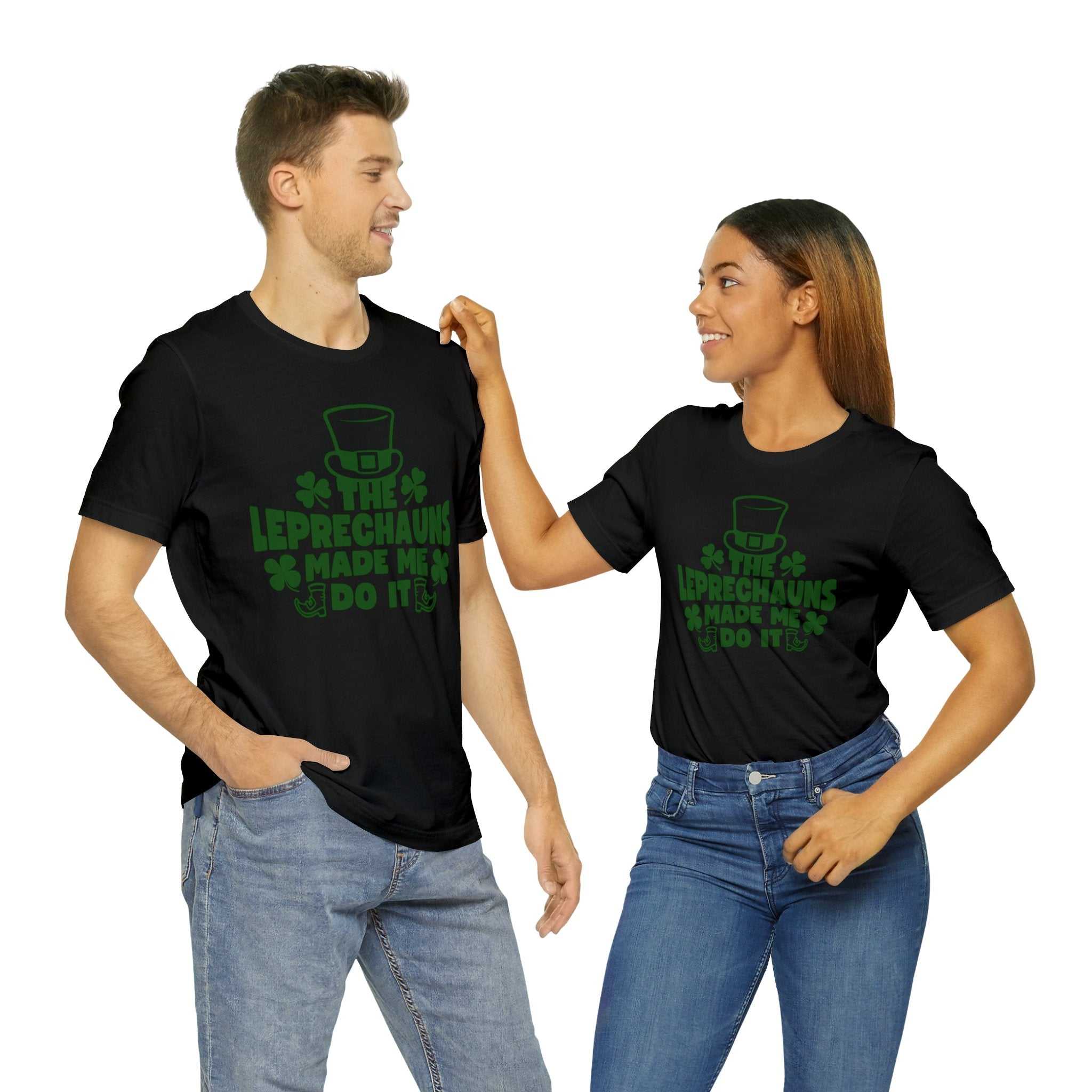 St Patricks Day Shirt with "Leprechauns Made Me Do It" design, worn by a smiling couple.