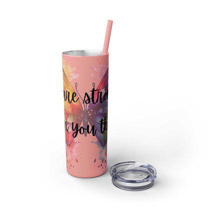 Mental Health Matters -"You're Stronger Than You Think" 20 oz. Tumbler