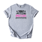 Ambitchous Totally Feeling It Today softstyle shirt with bold text design on a comfortable unisex tee
