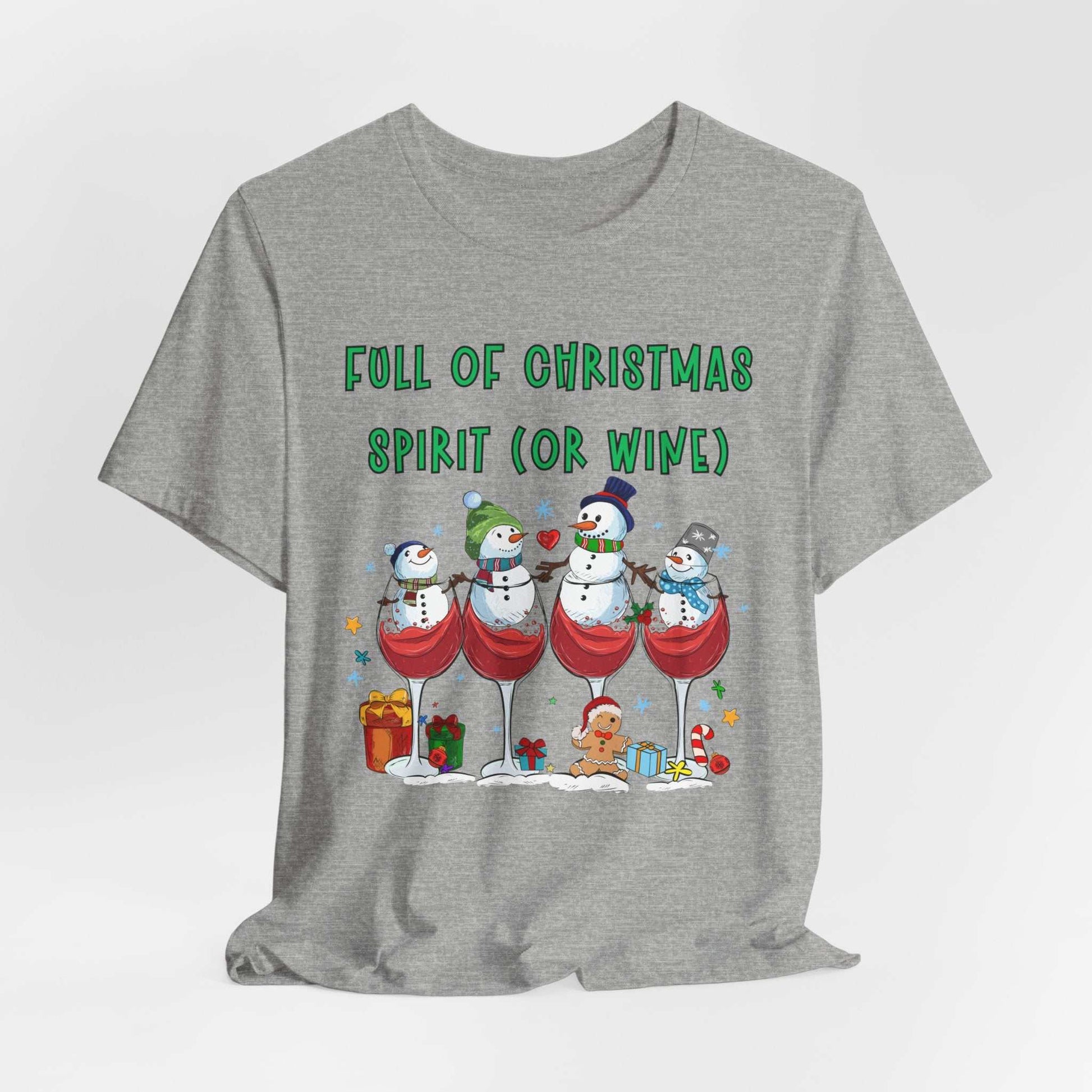 Full of Christmas Spirit With Wine - Festive Holiday Tee