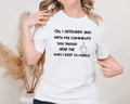 Unisex Bella Canvas 3001 t-shirt with sarcastic text, funny adult shirt.