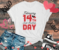 Anti Valentine T-Shirt with "February 14th Is Just Another Day" text, displayed with denim shorts and sneakers.