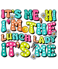 Watch Out Kindergarten lunch lady DTF transfer print on shirt