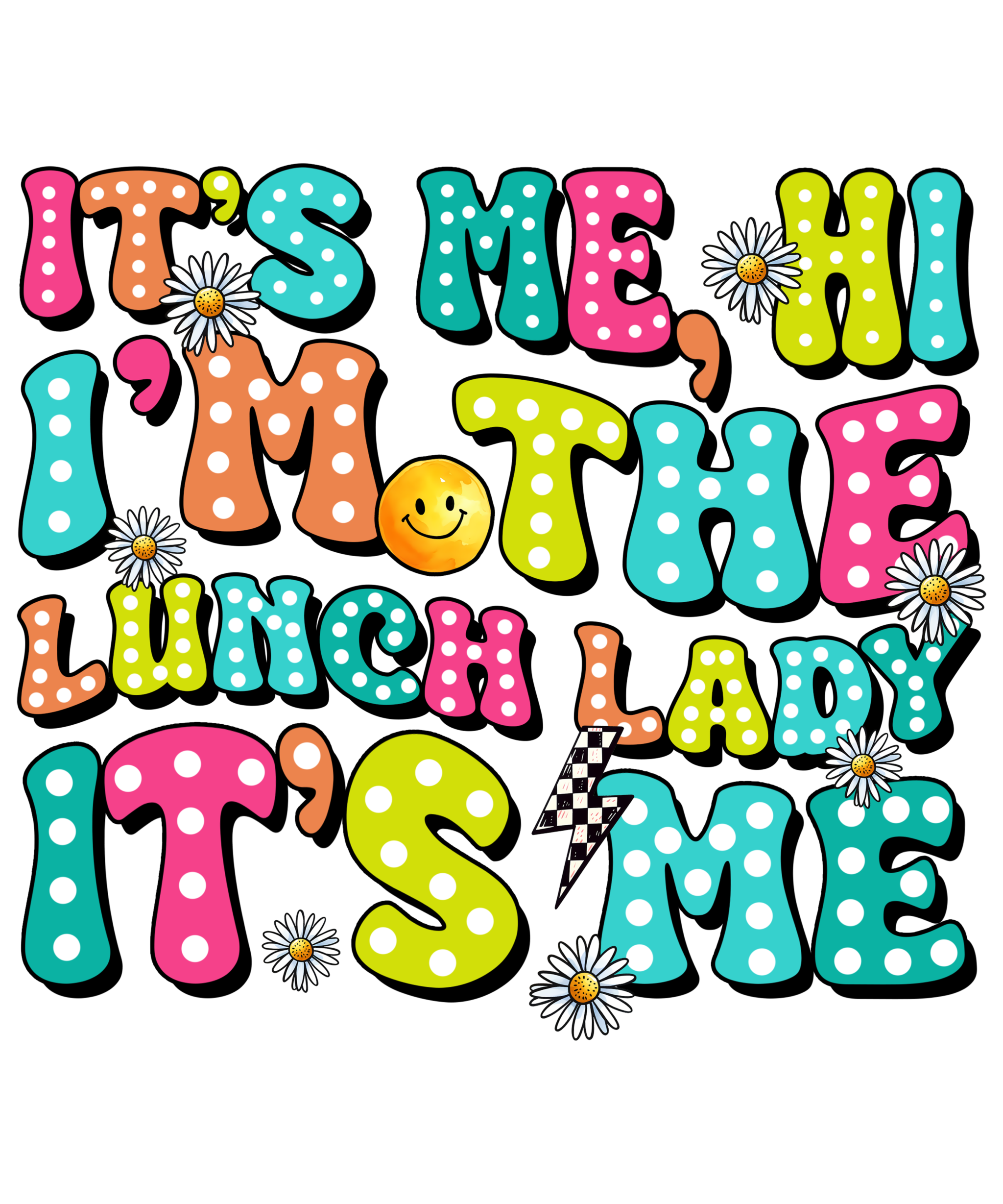 Watch Out Kindergarten lunch lady DTF transfer print on shirt