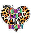 Leopard heart lunch lady design with watch out kindergarten text for adult DTF print