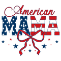 American Mama red white and blue DTF print 8.5x7 inches