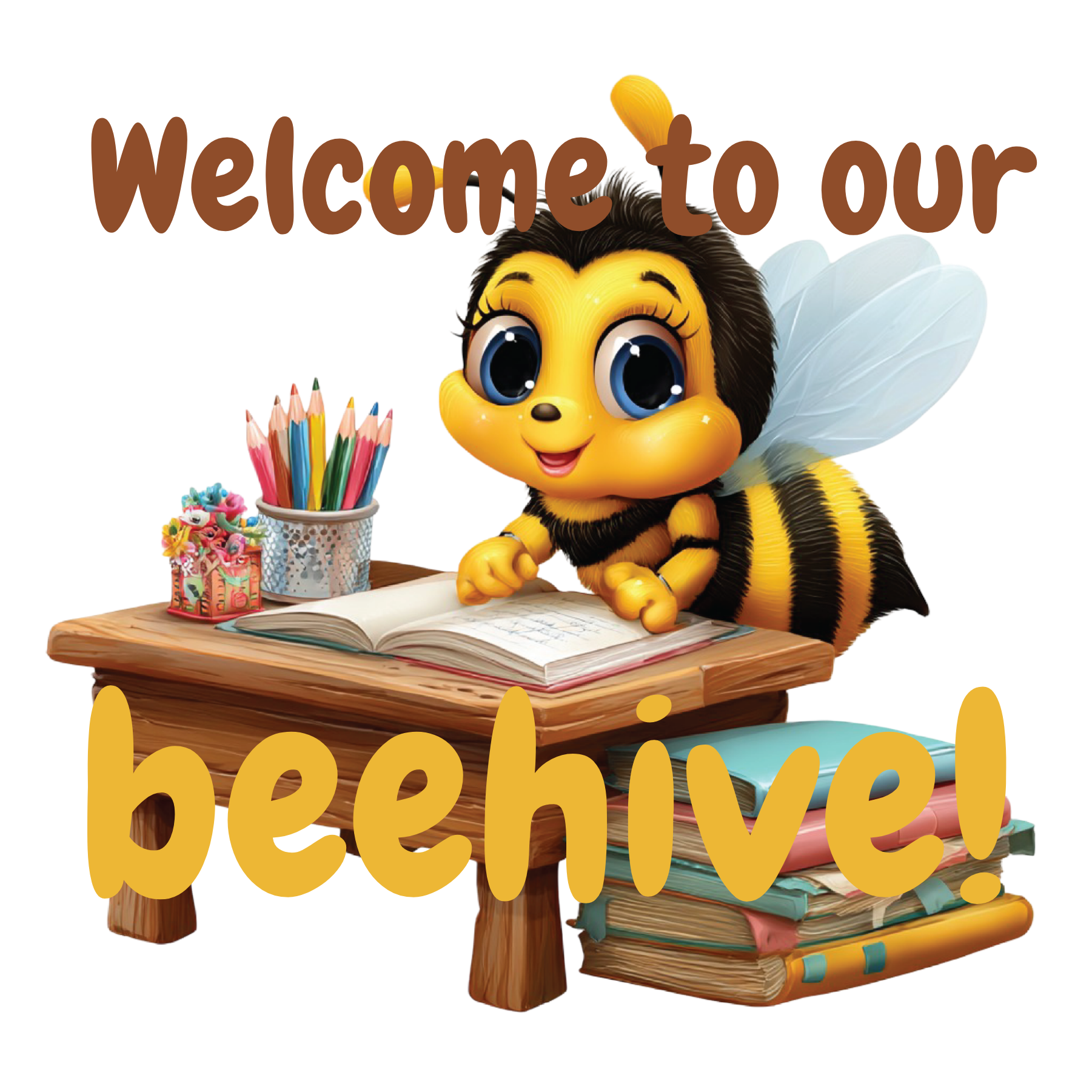 Welcome To Our Beehive adult DTF print with Watch Out Kindergarten theme