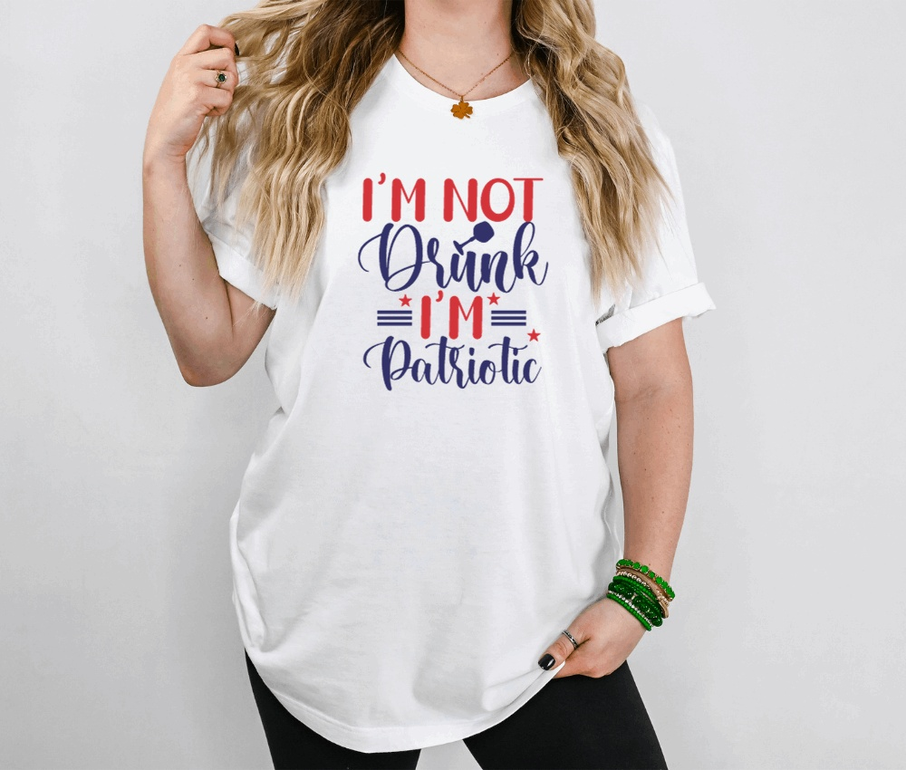 Patriotic July 4th unisex jersey short sleeve tee with "I'm Not Drunk I'm Patriotic" print.