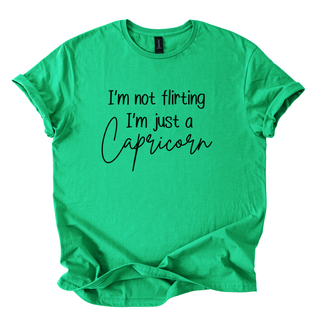 Capricorn I’m Not Flirting Shirt • Funny Zodiac Tee • Sarcastic Gift