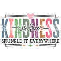 Kindness is Free DTF print design for apparel