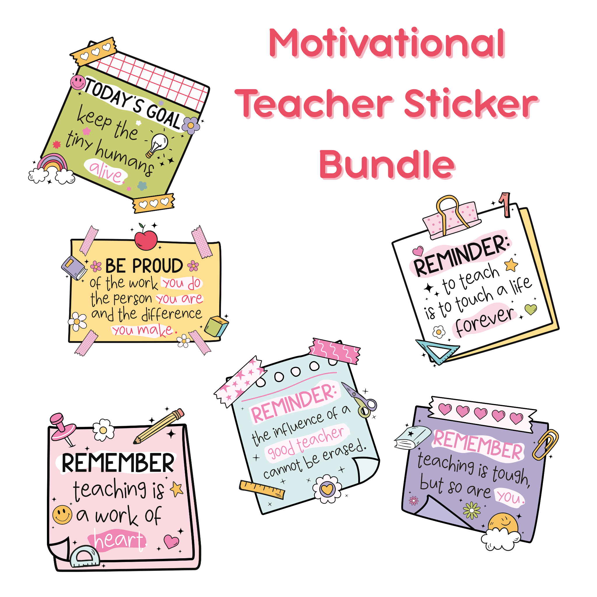 Colorful motivational teacher sticker bundle with 6 designs