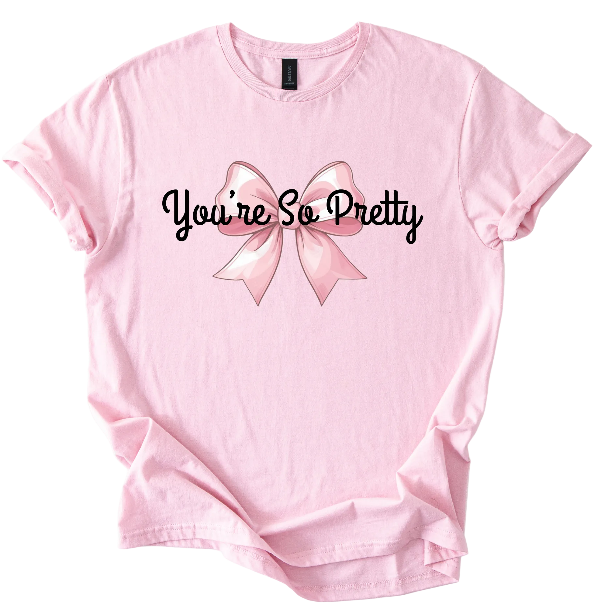 Pink Gildan Softstyle shirt with "You're So Pretty" text and pink bow design, unisex sarcastic tee