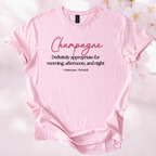 Pink Champagne Brunch softstyle cotton t-shirt with text "Champagne Definitely appropriate for morning, afternoon, and night" for brunch lovers