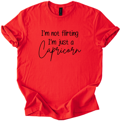Capricorn I’m Not Flirting Shirt • Funny Zodiac Tee • Sarcastic Gift