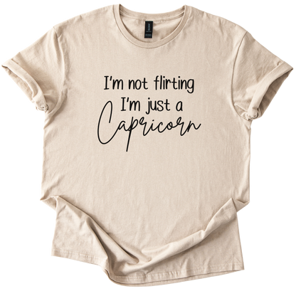 Capricorn I’m Not Flirting Shirt • Funny Zodiac Tee • Sarcastic Gift
