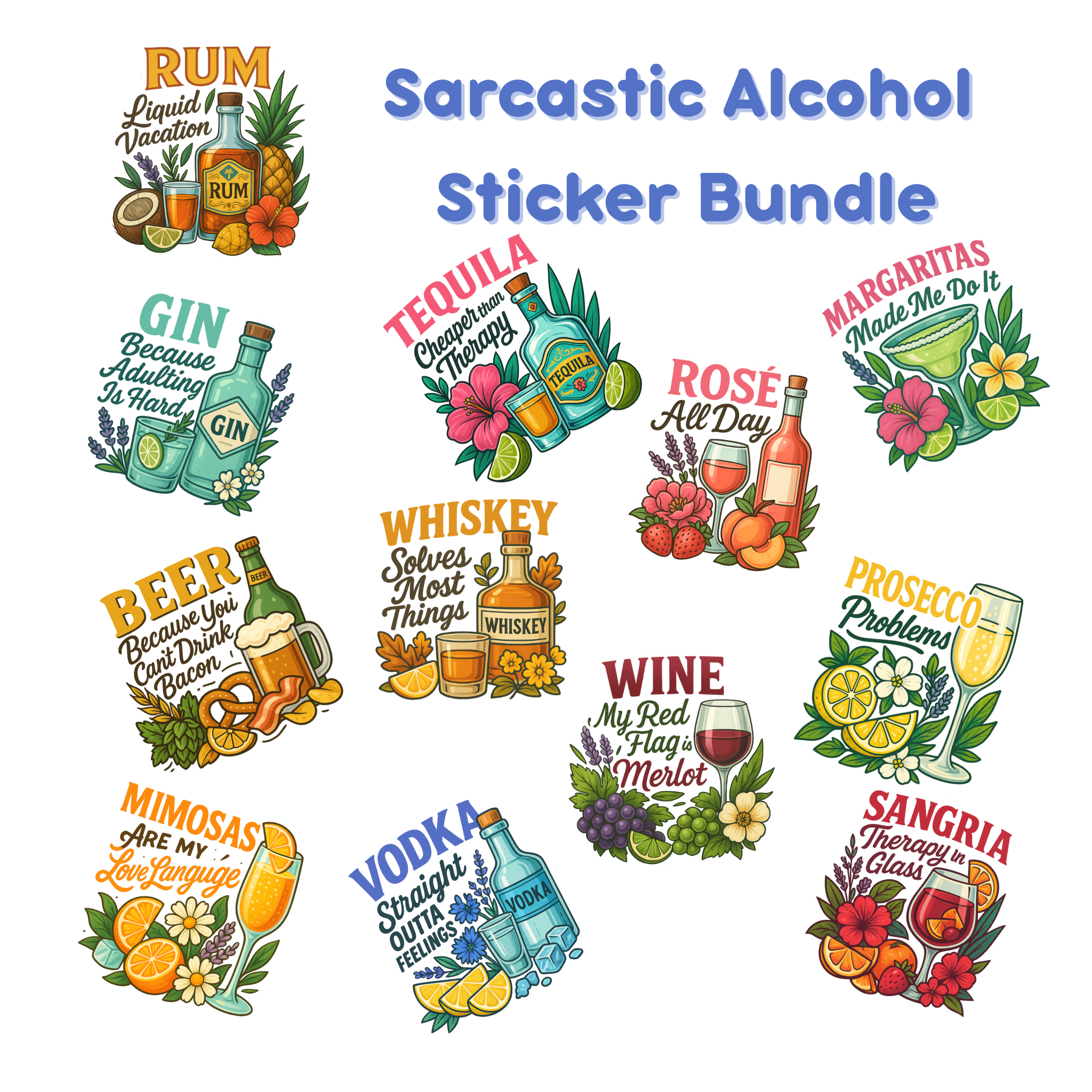 Bundle of 12 sarcastic alcohol stickers with humorous designs