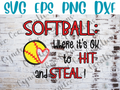 Softball SVG EPS DXF cuttable files digital download showcasing "Softball: Where it's OK to Hit and Steal" graphic.