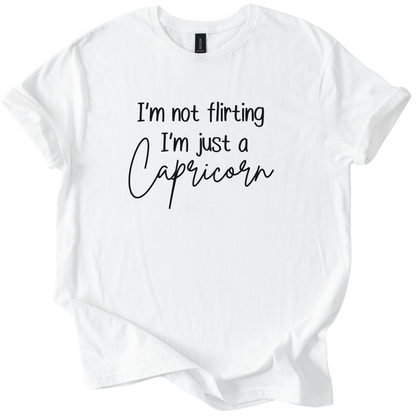 Capricorn I’m Not Flirting Shirt • Funny Zodiac Tee • Sarcastic Gift