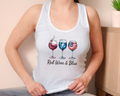 Patriotic tank top with "Red Wine and Blue" design featuring wine glasses in red, white, and blue themes.